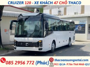 xe 47 chỗ ngồi thaco mới nhất cruizer 120