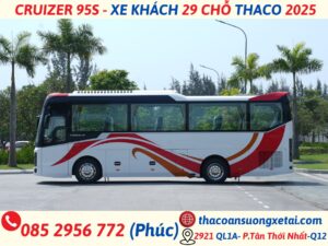 thaco cruizer 95s - xe khách 29 chỗ thaco bản cao cấp